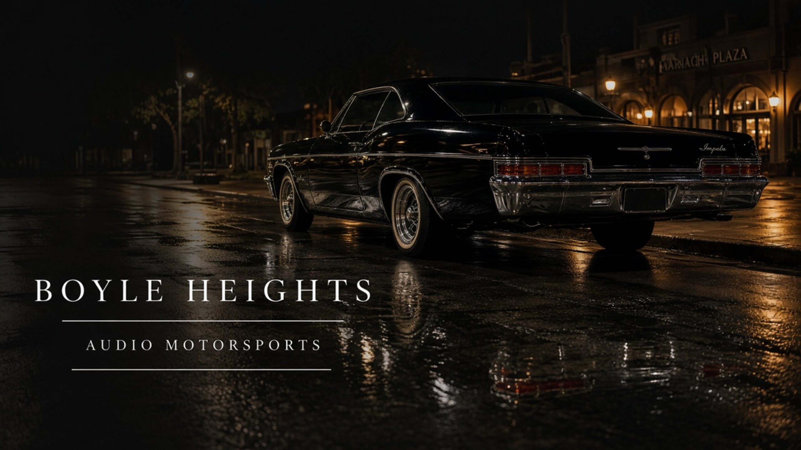 Boyle Heights — Audio MotorSports